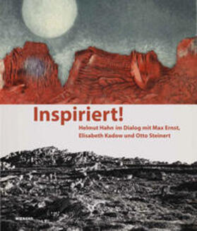Friedemann |  Inspiriert! Helmut Hahn im Dialog mit Max Ernst | Buch |  Sack Fachmedien