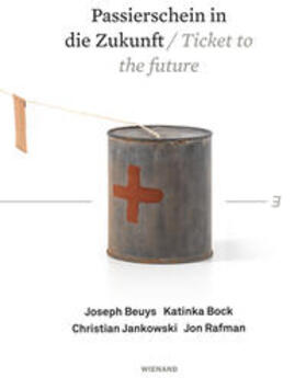 Kunstmuseum Bonn / Kreuzer / Schreier |  Passierschein in die Zukunft. Joseph Beuys, Katinka Bock, Ch | Buch |  Sack Fachmedien