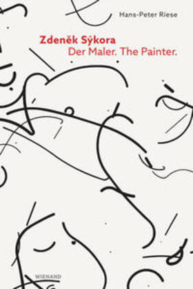 Riese |  Zdenek Sýkora. Der Maler. The Painter. | Buch |  Sack Fachmedien