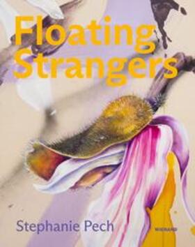 Belgin / Berg / Bauerle-Willert |  Stephanie Pech. Floating Strangers | Buch |  Sack Fachmedien
