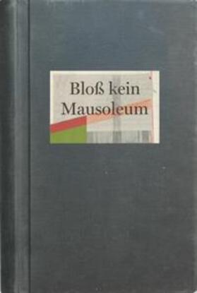 Weber |  Bernd Völkle – Bloß kein Mausoleum | Buch |  Sack Fachmedien