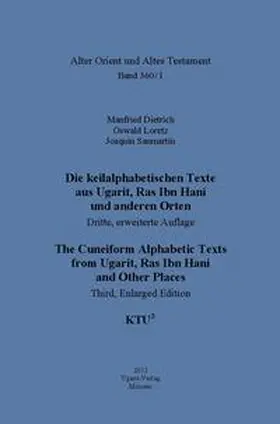 Dietrich / Loretz / Sanmartín |  Die keilalphabetischen Texte aus Ugarit, Ras Ibn Hani und anderen Orten | Buch |  Sack Fachmedien