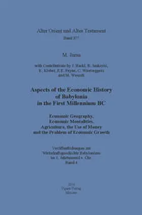 Jursa |  Aspects of the Economic History of Babylonia in the First Millennium BC. Economic Geography, Economic Mentalities, Agriculture, the Use of Money and the Problem of Economic Growth | Buch |  Sack Fachmedien