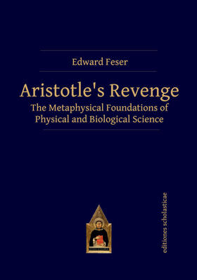 Feser |  Aristotle’s Revenge | eBook | Sack Fachmedien
