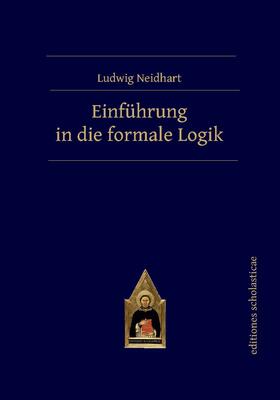 Neidhart |  Einführung in die formale Logik | Buch |  Sack Fachmedien