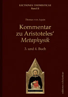 von Aquin |  Kommentar zu Aristoteles‘ Metaphysik | Buch |  Sack Fachmedien