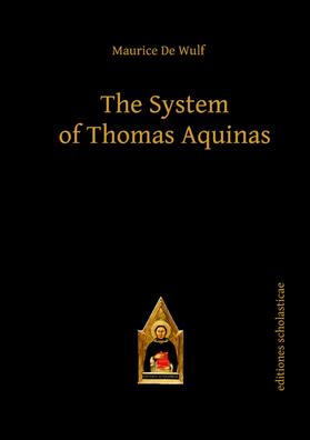Wulf |  The System of Thomas Aquinas | Buch |  Sack Fachmedien