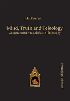 Peterson |  Mind, Truth and Teleology | Buch |  Sack Fachmedien