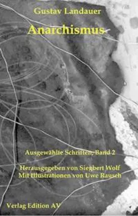 Landauer / Wolf |  Anarchismus | Buch |  Sack Fachmedien