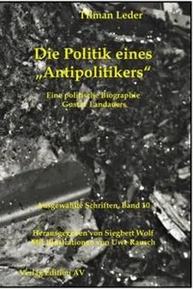 Leder / Wolf | Die Politik eines „Antipolitikers“ | Buch | 978-3-86841-098-3 | sack.de