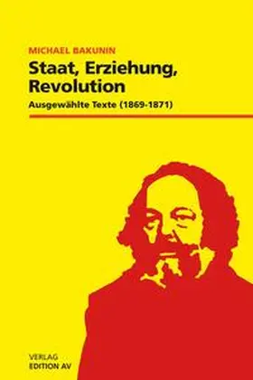 Bakunin / Kellermann |  Staat, Erziehung, Revolution | Buch |  Sack Fachmedien