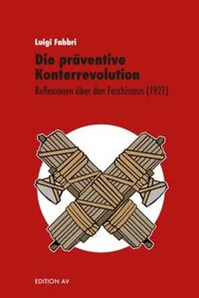 Fabbri / Kellermann |  Die präventive Konterrevolution | Buch |  Sack Fachmedien