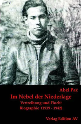 Paz / Hohmann |  Im Nebel der Niederlage | Buch |  Sack Fachmedien