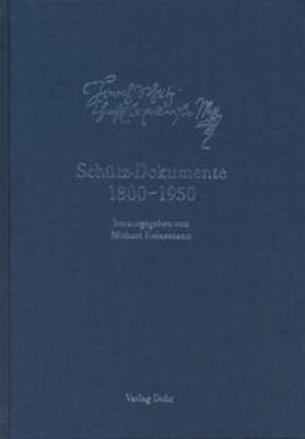 Heinemann |  Schütz-Dokumente 6: Schütz-Dokumente 1800-1850 | Buch |  Sack Fachmedien