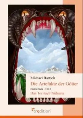 Bartsch |  Die Artefakte der Götter 1 | eBook | Sack Fachmedien