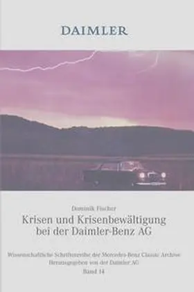 Fischer | Krisen und Krisenbewältigung bei der Daimler-Benz AG | Buch | 978-3-86852-982-1 | sack.de