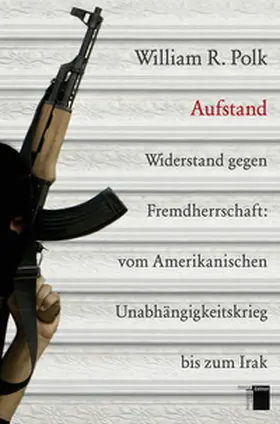 Polk |  Aufstand | Buch |  Sack Fachmedien