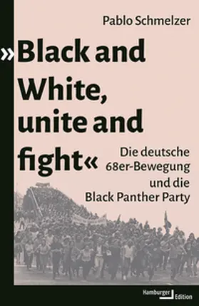 Schmelzer |  »Black and White, unite and fight« | Buch |  Sack Fachmedien