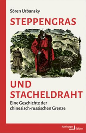 Urbansky |  Steppengras und Stacheldraht | Buch |  Sack Fachmedien