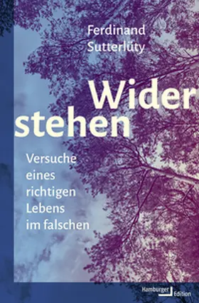 Sutterlüty |  Widerstehen | Buch |  Sack Fachmedien