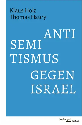 Holz / Haury |  Antisemitismus gegen Israel | eBook | Sack Fachmedien