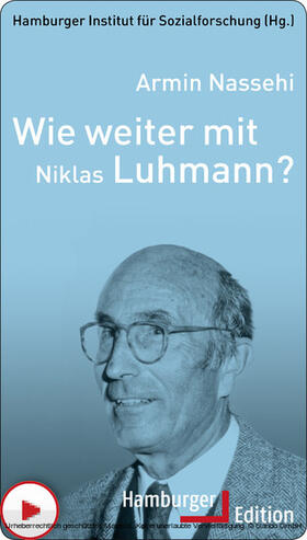 Nassehi |  Wie weiter mit Niklas Luhmann? | eBook | Sack Fachmedien