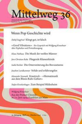 Siegfried / Kraushaar / Nathaus |  Mittelweg 36. Zeitschrift des Hamburger Instituts für Sozialforschung | Buch |  Sack Fachmedien