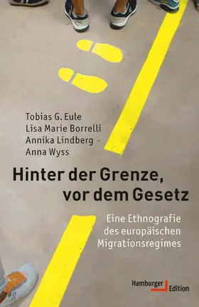 Eule / Borrelli / Lindberg |  Hinter der Grenze, vor dem Gesetz | eBook | Sack Fachmedien