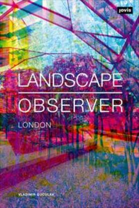 Guculak |  Landscape Observer: London | Buch |  Sack Fachmedien