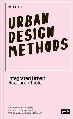 Giseke / Löw / Million |  Urban Design Methods | Buch |  Sack Fachmedien