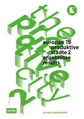 Zareh |  Europan 15: Produktive Städte 2 / The Productive City 2 | Buch |  Sack Fachmedien