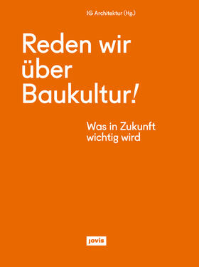  Reden wir über Baukultur! | eBook | Sack Fachmedien