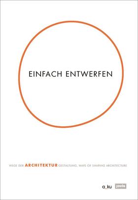 Buchert / Kienbaum |  Einfach entwerfen. | eBook | Sack Fachmedien