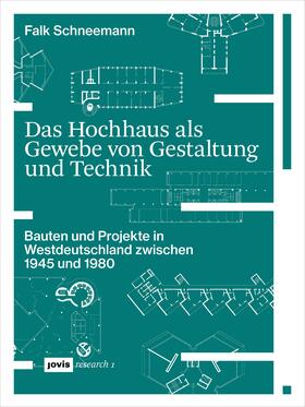 Schneemann |  Das Hochhaus als Gewebe von Gestaltung und Technik | eBook | Sack Fachmedien