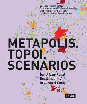 Carlow / Abou Jaoude / Karadag |  METAPOLIS. TOPOI. SCENARIOS | eBook | Sack Fachmedien