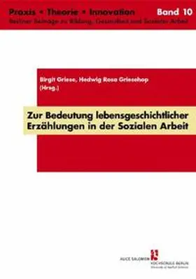 Griese / Griesehop / Vahrmeyer |  Zur Bedeutung lebensgeschichtlicher Erzählungen in der Sozialen Arbeit | Buch |  Sack Fachmedien