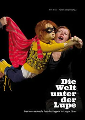 Kraus / Schepers |  Die Welt unter der Lupe | Buch |  Sack Fachmedien