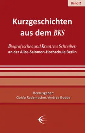 Rademacher / Budde / Bergmann |  Kurzgeschichten aus dem BKS | Buch |  Sack Fachmedien