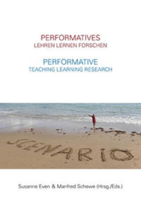 Fleming / Schewe / Sambanis | Performatives Lehren Lernen Forschen - Performative Teaching Learning Research | Buch | 978-3-86863-168-5 | sack.de