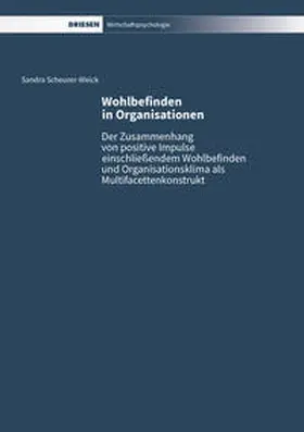 Scheurer-Weick |  Wohlbefinden in Organisationen | Buch |  Sack Fachmedien