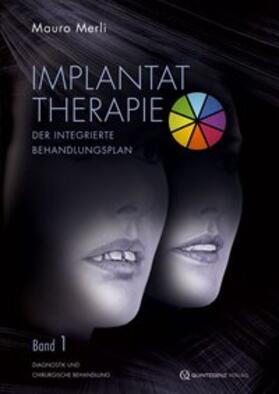 Merli |  Implantattherapie: Der integrierte Behandlungsplan | Buch |  Sack Fachmedien