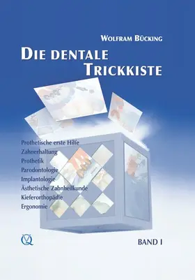 Bücking |  Die dentale Trickkiste | eBook | Sack Fachmedien