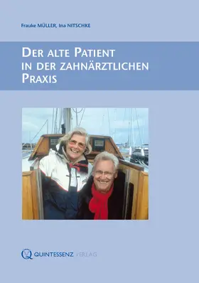 Müller / Nitschke |  Der alte Patient in der zahnärztlichen Praxis | eBook | Sack Fachmedien