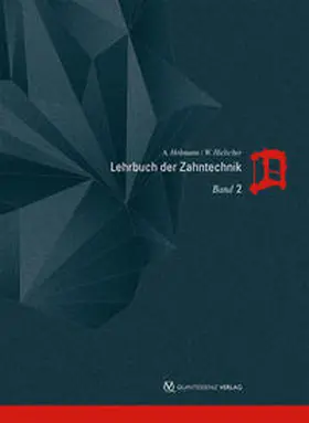 Hohmann / Hielscher |  Lehrbuch der Zahntechnik | Buch |  Sack Fachmedien