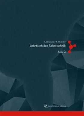 Hohmann / Hielscher |  Lehrbuch der Zahntechnik 3 | Buch |  Sack Fachmedien