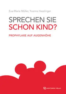 Müller / Hasslinger |  Sprechen Sie schon Kind? | Buch |  Sack Fachmedien