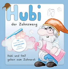 Heimann |  Hubi der Zahnzwerg | Buch |  Sack Fachmedien