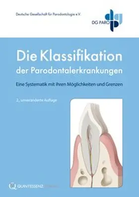 Meisel / Eickholz / Kocher |  Die Klassifikation der Parodontalerkrankungen | Buch |  Sack Fachmedien