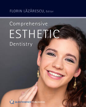 Lazarescu / Lazarescu |  Comprehensive Esthetic Dentistry | eBook | Sack Fachmedien
