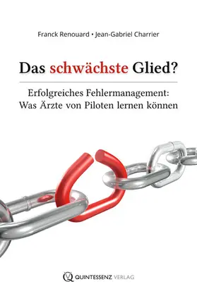 Renouard / Charrier |  Das schwächste Glied? | eBook | Sack Fachmedien